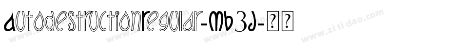 AutodestructionRegular-MB3J字体转换
