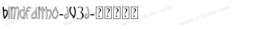 Blindfaitho-jV3j字体转换 Blindfaitho-jV3j字体转换