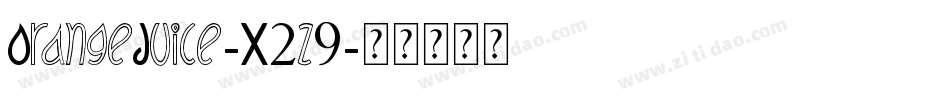OrangeJuice-X2z9字体转换