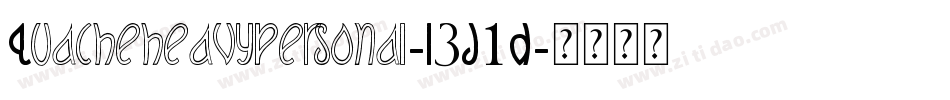 Quacheheavypersonal-L3J1D字体转换