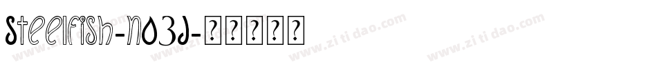 Steelfish-nO3J字体转换