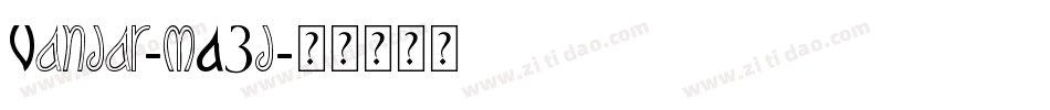 Vanjar-mA3j字体转换