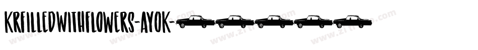 KrFilledWithFlowers-ay0K字体转换 KrFilledWithFlowers-ay0K字体转换