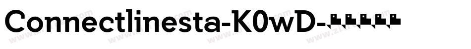 Connectlinesta-K0wD字体转换