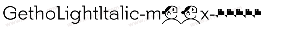 GethoLightItalic-m79x字体转换
