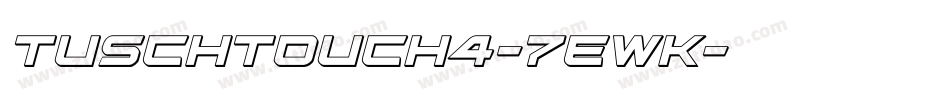 TuschTouch4-7EwK字体转换