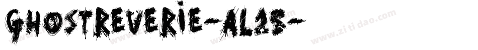 Ghostreverie-aL25字体转换
