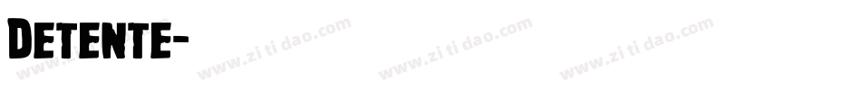 Detente字体转换