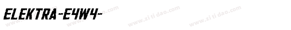 Elektra-E4W4字体转换