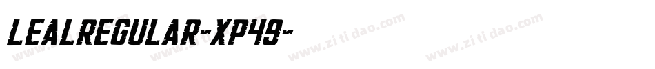 LealRegular-XP49字体转换