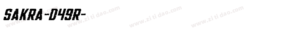 Sakra-D49R字体转换