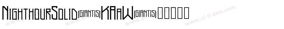 NighthourSolid-KAaW字体转换