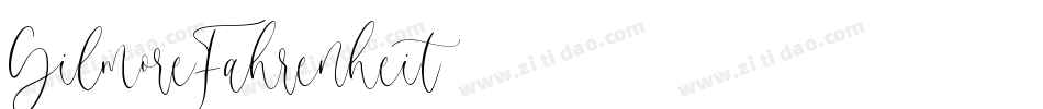 GilmoreFahrenheit字体转换