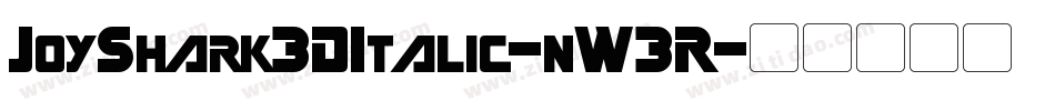 JoyShark3DItalic-nW3R字体转换