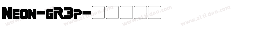 Neon-gR3p字体转换 Neon-gR3p字体转换