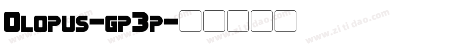 Olopus-gp3p字体转换