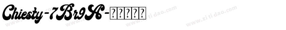 Chiesty-7Br9A字体转换