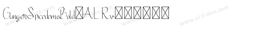 GingerSpicedemoBold-ALRv6字体转换