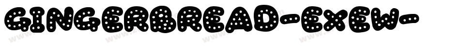 Gingerbread-ExEW字体转换
