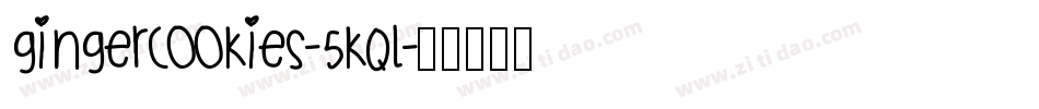 Gingercookies-5KqL字体转换