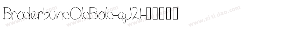 BroderbundOldBold-qJ2l字体转换
