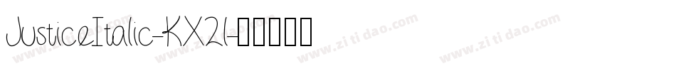 JusticeItalic-KX2l字体转换 JusticeItalic-KX2l字体转换