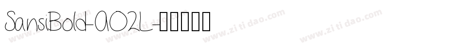 SansiBold-AO2L字体转换