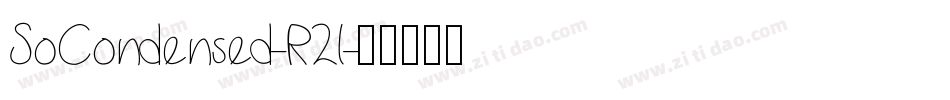 SoCondensed-R2l字体转换