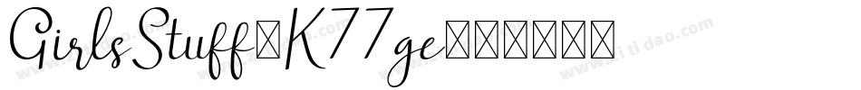 GirlsStuff-K77ge字体转换