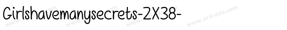 Girlshavemanysecrets-2X38字体转换