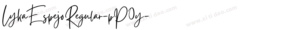 LykaEspejoRegular-pP0y字体转换 LykaEspejoRegular-pP0y字体转换