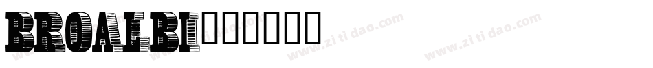 BROALBI字体转换