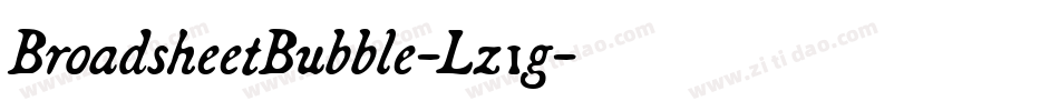 BroadsheetBubble-Lz1g字体转换