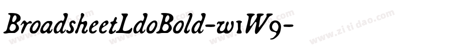 BroadsheetLdoBold-w1W9字体转换