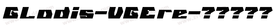 Gladis-VGEre字体转换