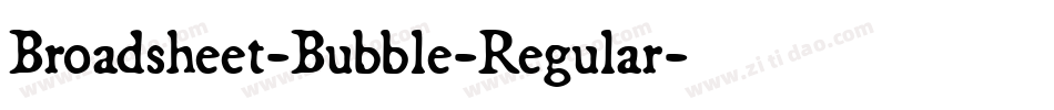 Broadsheet-Bubble-Regular字体转换