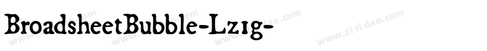 BroadsheetBubble-Lz1g字体转换