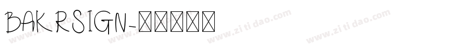 BAKRSIGN字体转换