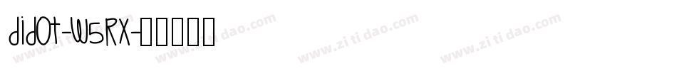 Didot-w5Rx字体转换