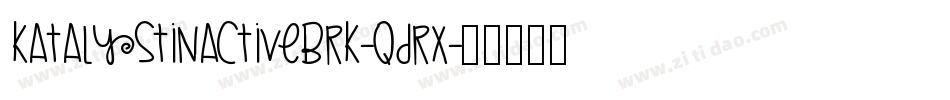 KatalystInactiveBrk-qDRx字体转换