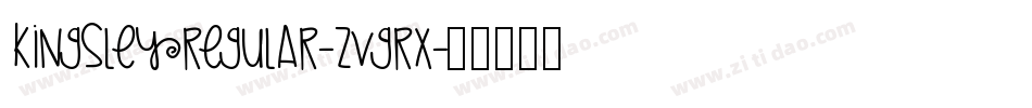 KingsleyRegular-ZVGRx字体转换