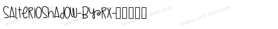 SalterioShadow-BYRx字体转换