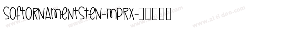 SoftOrnamentsTen-mpRx字体转换 SoftOrnamentsTen-mpRx字体转换