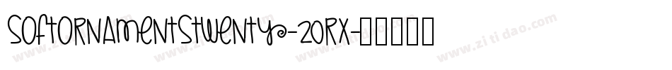 SoftOrnamentsTwenty-20RX字体转换