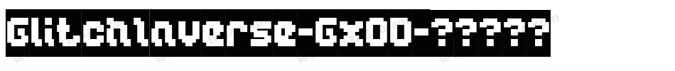 GlitchInverse-GxOD字体转换