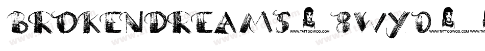 BrokenDreams-8wY0字体转换