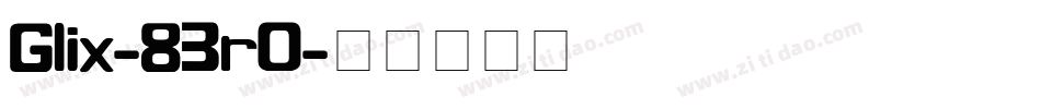 Glix-83r0字体转换