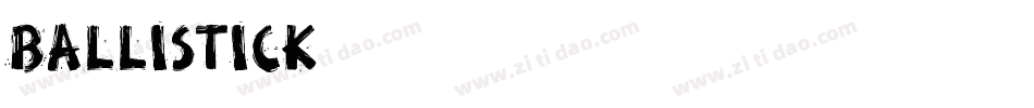 Ballistick字体转换