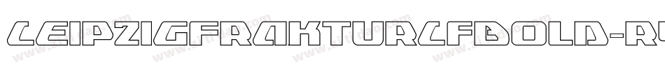 LeipzigFrakturLfBold-r4nO字体转换