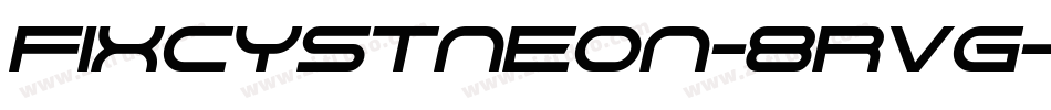 Fixcystneon-8RVg字体转换